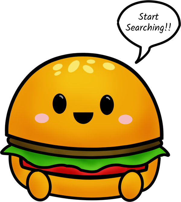 Cute burger saying "Start Searching!!"